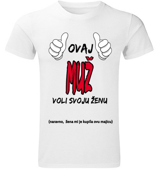 Majice sa stampom natpisom slikom/Za mamu tatu/muz.jpg